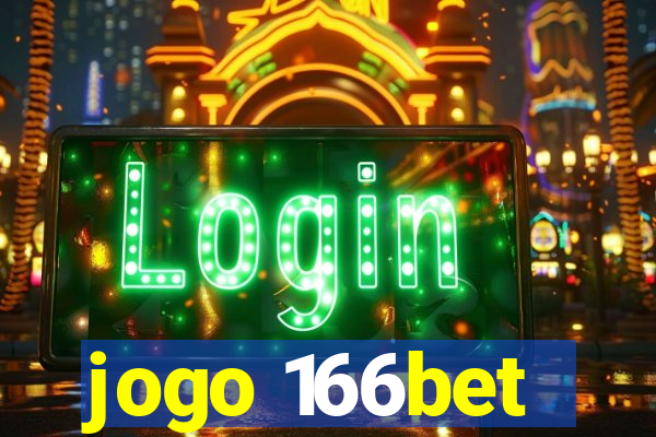 jogo 166bet